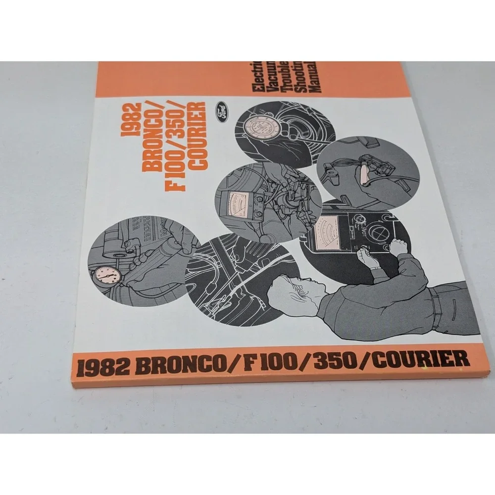 1982 Ford Bronco Courier F100-350 Electrical & Vacuum Troubleshooting Manual VTG